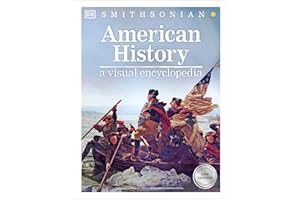 American History: A Visual Encyclopedia (DK Children's Visual Encyclopedias)