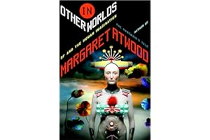 In Other Worlds: SF and the Human Imagination