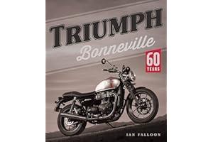 Triumph Bonneville: 60 Years