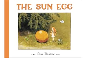 The Sun Egg: Mini Edition (Elsa Beskow Mini series)