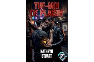 Tue-moi de Plaisir: Dark romance MM & thriller psychologique (French Edition)