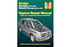 Durango 2004 thru 2009 Dakota Pick-ups 2005 thru 2011 Haynes Repair Manual: Durango 2004 thru 2009 Dakota Pick-ups 2005 thru 