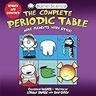 Basher Science: The Complete Periodic Table: All the Elements with Style