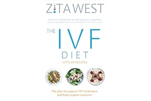 The IVF Diet: The plan to support IVF treatment and help couples conceive
