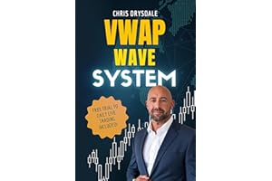 VWAP Wave System: Day Trade the Futures Market with Structure, Context, and a Discretionary Edge