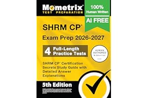 SHRM CP Exam Prep 2026-2027 - 4 Full-Length Practice Tests, SHRM CP Certification Secrets Study Guide with Detailed Answer Ex