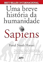 Sapiens - Uma Breve História da Humanidade