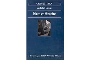 Islam et histoire: Essai d'épistémologie (French Edition)