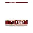 I Am Error: The Nintendo Family Computer / Entertainment System Platform (Platform Studies)