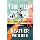 The Sum of Us: What Racism Costs Everyone and How We Can Prosper Together