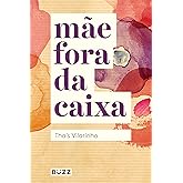 Mãe fora da caixa