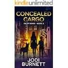 Concealed Cargo (FBI-K9 Series Book 3)