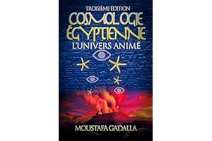 Cosmologie Égyptienne, L’Univers Animé (French Edition)