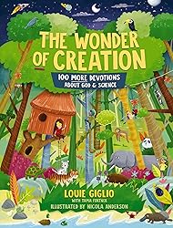 The Wonder of Creation: 100 More Devotions About