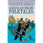 American Negro Folktales (Dover Books on Anthropology and Folklore)