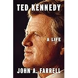 Ted Kennedy: A Life
