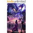Call of Thunder: A dark epic noblebright fantasy where dragons return home (The Sahara Chronicles Book 3)