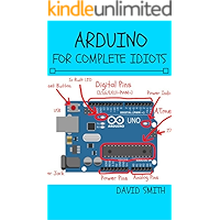 Arduino for Complete Idiots (Electrical Engineering for Complete Idiots) book cover