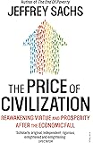 The Price of Civilization: Economics and Ethics After the Fall