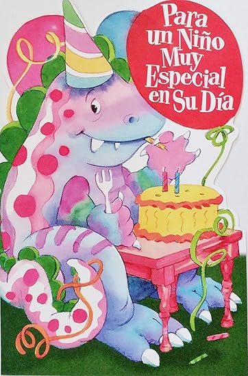 Amazon Com Para Un Nino Muy Especial En Su Dia Feliz Cumpleanos Happy Birthday Greeting Card With Dinosaur In Spanish Espanol For Child Kid Office Products