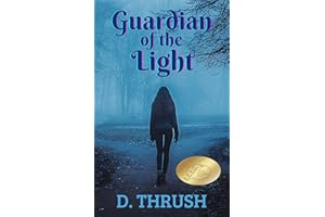 Guardian of the Light: A Spiritual Journey (Metaphysical Visionary Fiction)
