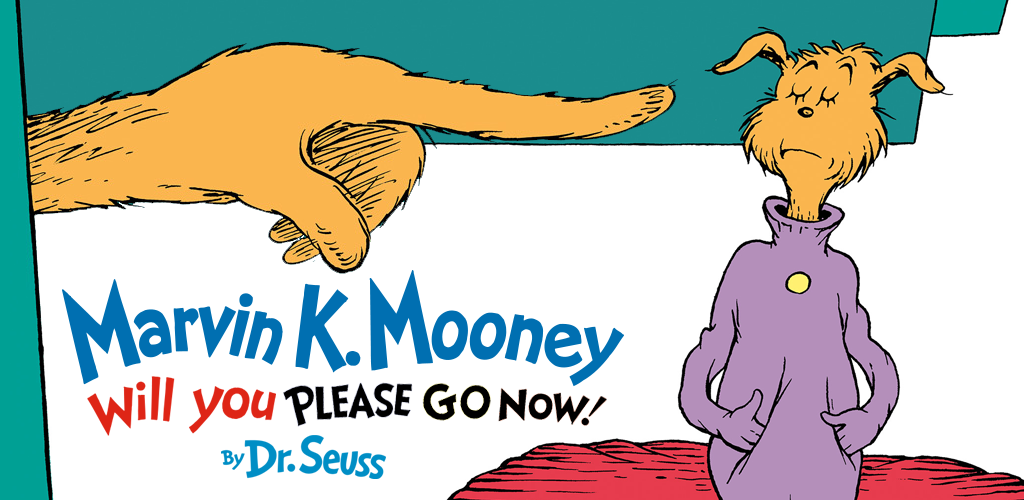 Amazon.com: Marvin K. Mooney Will You Please Go Now! - Dr. Seuss ...