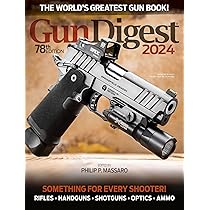Gun Digest 2022, 76th Edition: The World's Greatest Gun Book
