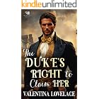 The Duke's Right to Claim Her: A Steamy Regency Romance Book (Terms of Desire 2)