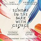 Sunday in the Park with George (2017 Broadway Cast Recording)