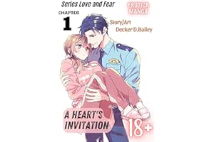 A Heart's Invitation: Part 1 (Adult Manga 18+) (Love and Fear)
