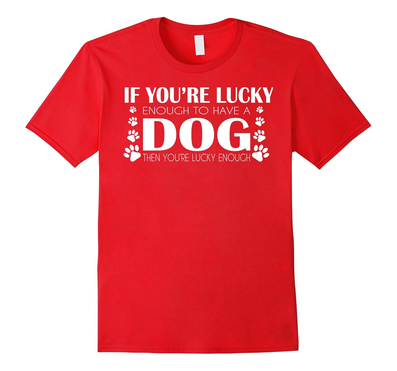 If You're Lucky Enough To Have A Dog-AZP