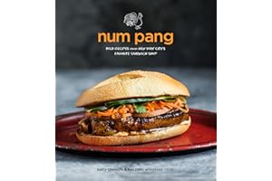 Num Pang: Bold Recipes from New York City's Favorite Sandwich Shop