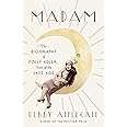 Madam: The Biography of Polly Adler, Icon of the Jazz Age
