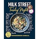 Milk Street: Tuesday Nights: More than 200 Simple Weeknight Suppers that Deliver Bold Flavor, Fast