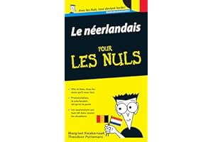 Le néerlandais - guide de conversation pour les nuls 2e (French Edition)