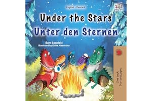 Under the Stars: English German Bilingual Kids Book (English German Bilingual Children's Book Collection) (German Edition)
