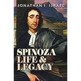 Spinoza, Life and Legacy