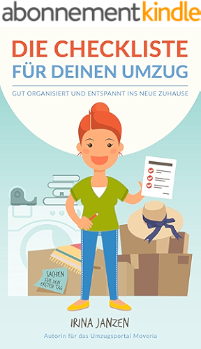 Download Die Checkliste für deinen Umzug: Gut organisiert und entspannt ins neue Zuhause (German Edition) PDF