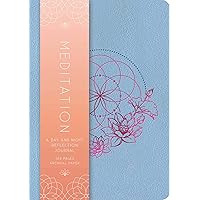 Meditation: A Day and Night Reflection Journal (90 Days) (Inner World)