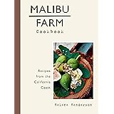 Malibu Farm Cookbook: Recipes from the California Coast