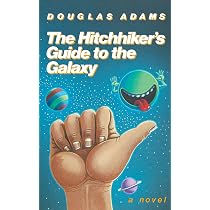 The Hitchhiker's Guide to the Galaxy 25th Anniversary Edition: A