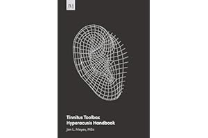 Tinnitus Toolbox Hyperacusis Handbook: Second Edition
