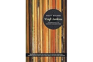 Vinyl Junkies: Adventures in Record Collecting