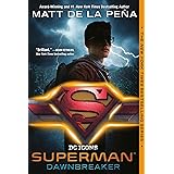Superman: Dawnbreaker (DC Icons Series)