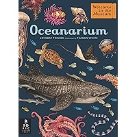 Oceanarium: Welcome to the Museum