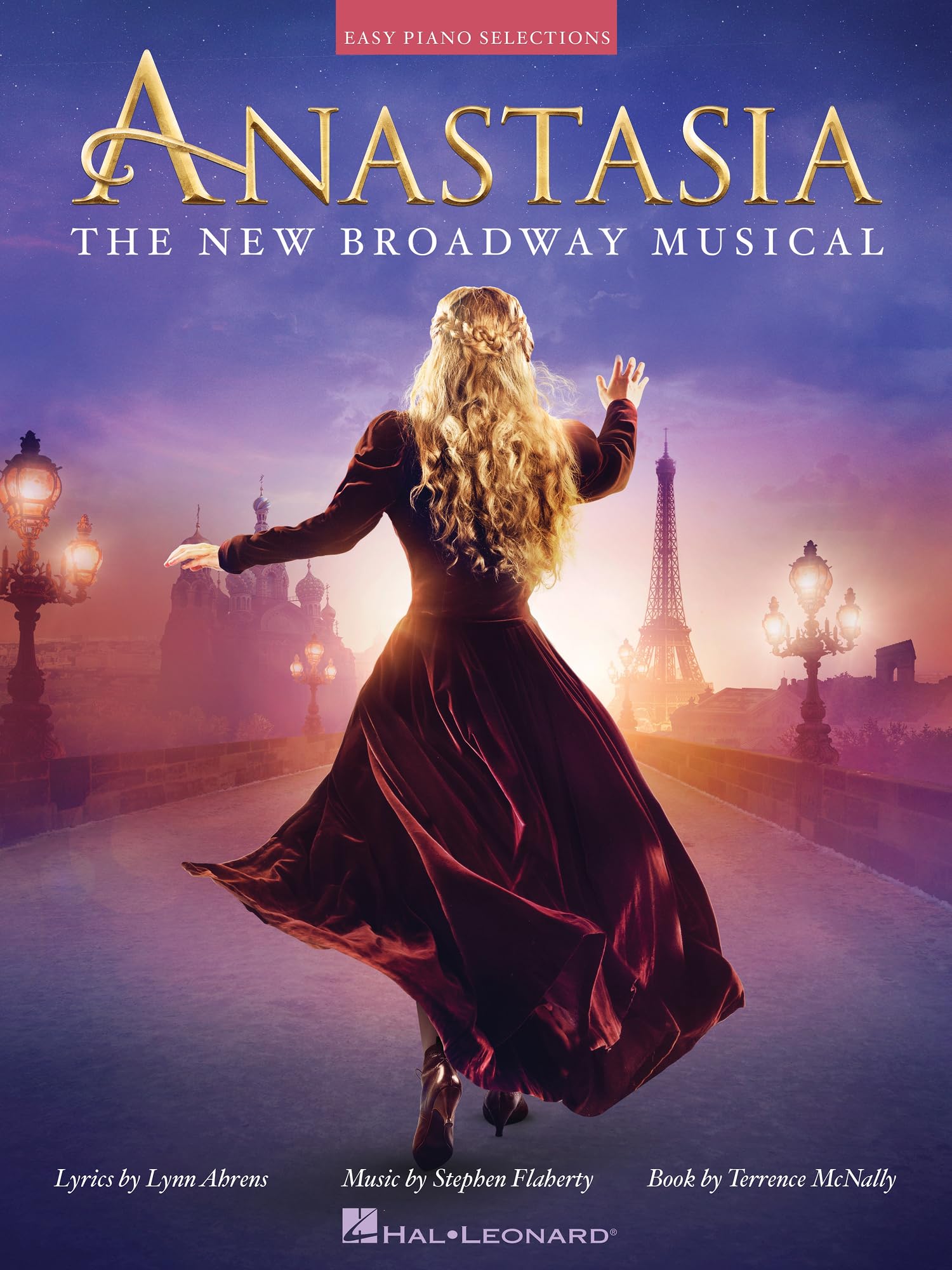 Anastasia: The New Broadway Musical [Easy Piano Vocal Selections]