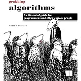 Grokking Algorithms: An Illustrated Guide for Programmers and Other Curious People
