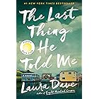The Last Thing He Told Me: A Novel
