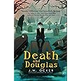 Death and Douglas