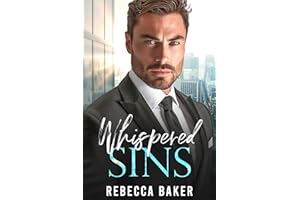 Whispered Sins: The CEO's Secret Baby (Baby Confessions Book 1)
